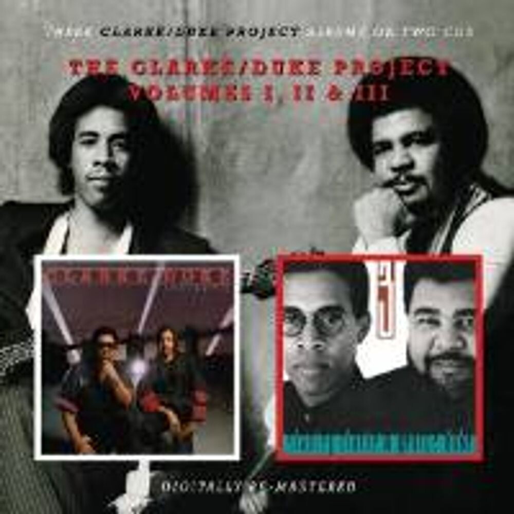 

Диск CD The Clarke / Duke Project, Volumes 1, 2, & 3 - Stanley Clarke, George Duke