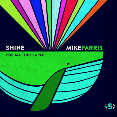 

CD диск Farris, Mike: Shine For All People