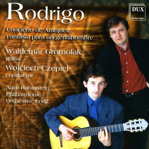 

CD диск Rodrigo / Gromolak / Czepiel: Cto de Aranjuez Fantasia Para Un Gentilhombre