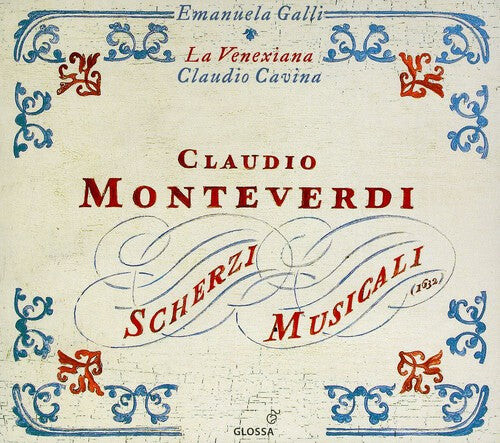 

CD диск Monteverdi / Galli / La Venexiana / Cavina: Scherzi Musicali