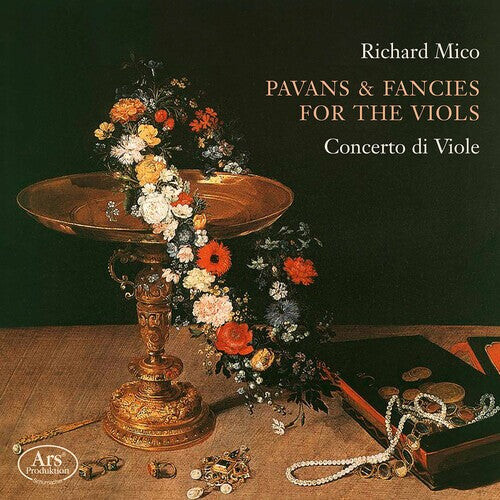 

CD диск Mico / Concerto Di Viole: Pavans & Fancies for the Viols
