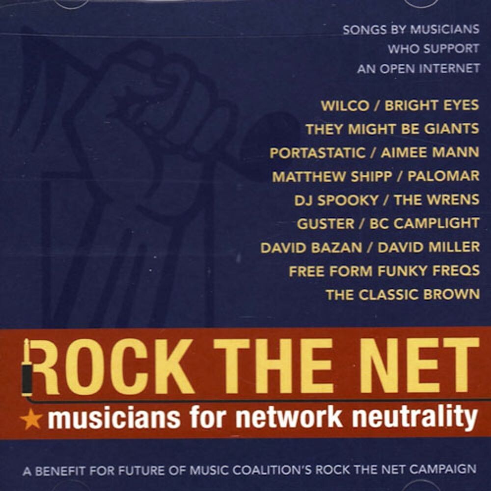 

Диск CD Rock The Net: Musicians For Network Neutrality - Various Artists