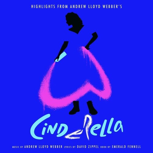 

CD диск Lloyd Webber, Andrew: Highlights from Andrew Lloyd Webber's Cinderella