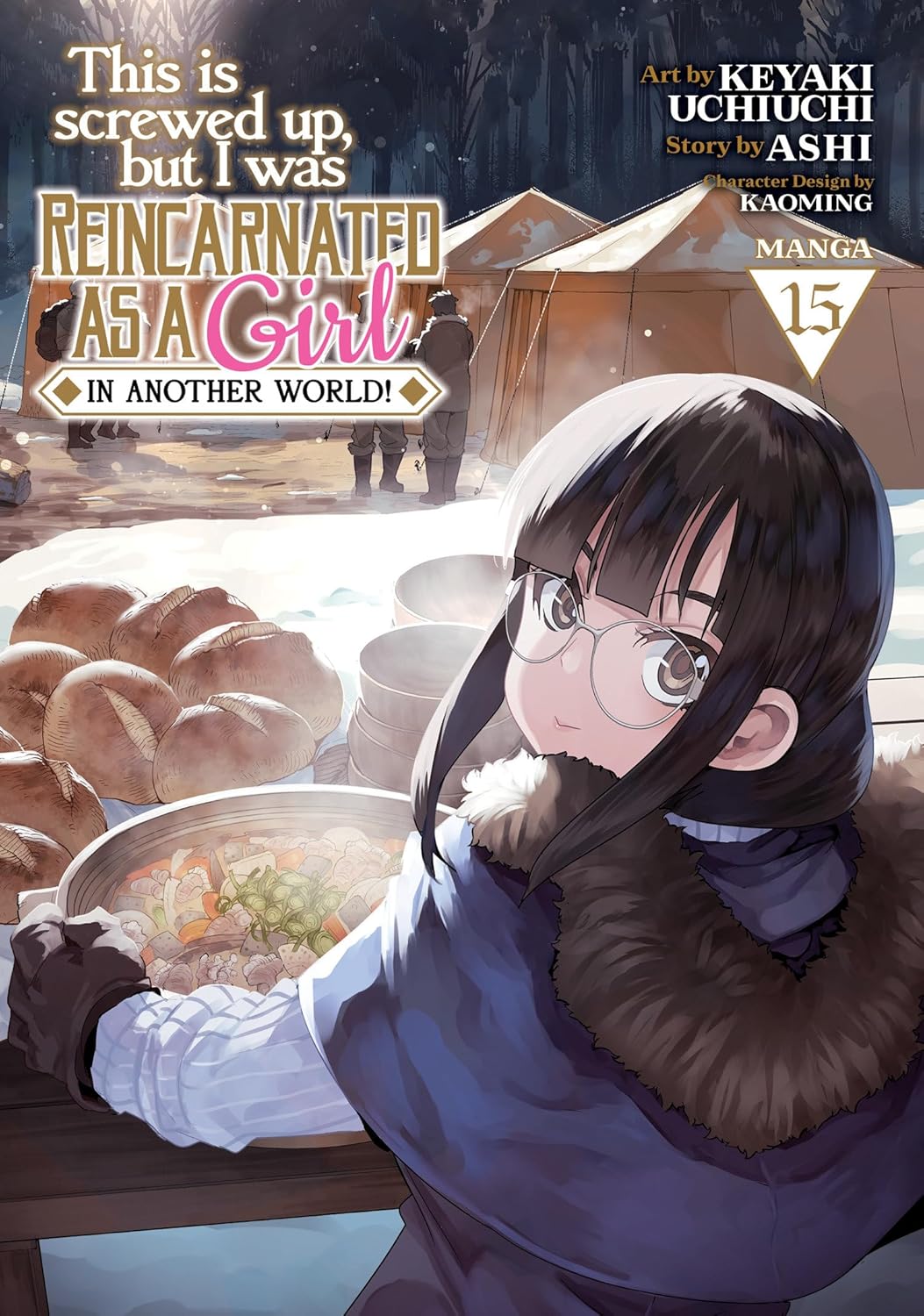 

This Is Screwed Up, but I Was Reincarnated as a GIRL in Another World! (Manga) Vol. 15 (Seven Seas)