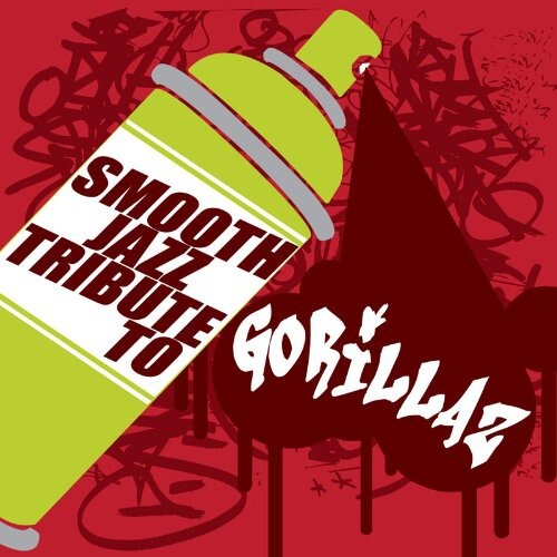 

CD диск Smooth Jazz Tribute to Gorillaz / Various: Smooth Jazz Tribute to Gorillaz