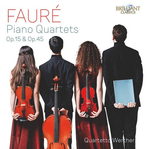 

CD диск Faure / Quartetto Werther: Piano Quartets 15 & 45