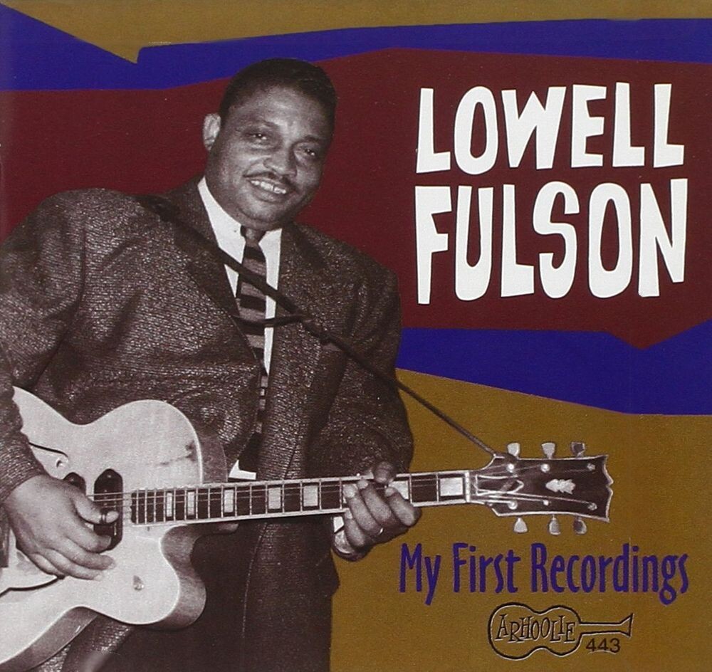 

Диск CD My First Recordings - Lowell Fulson