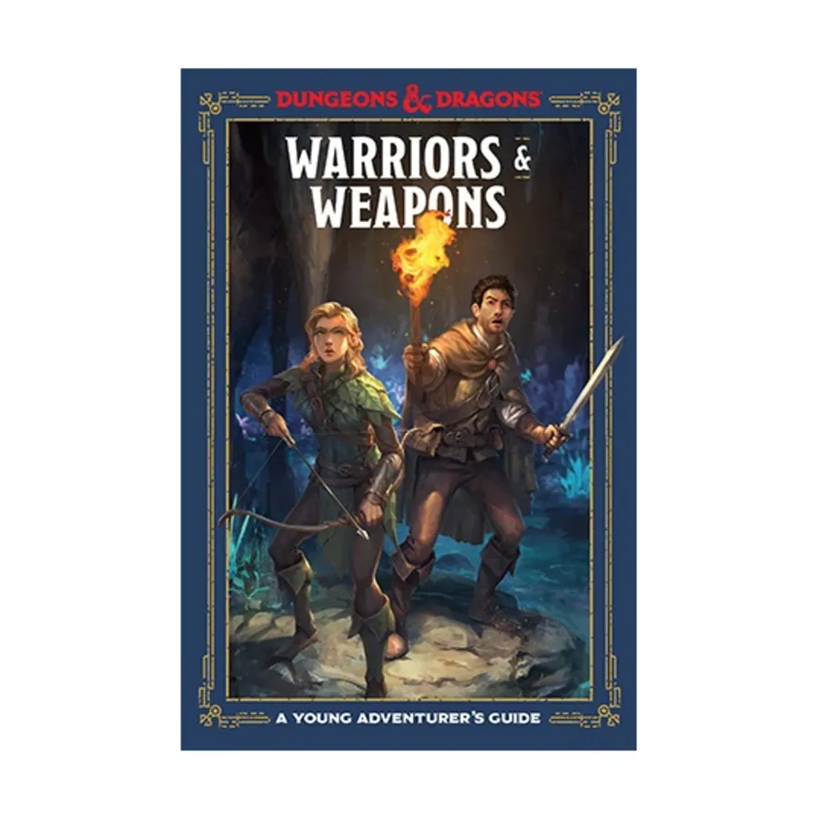 

Young Adventurer's Guide, A - Warriors & Weapons, Dungeons & Dragons (5th Edition, 2014 Edition) - Core & Assorted, твердый переплет