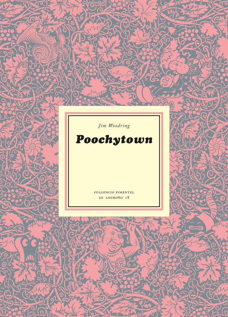 

Poochytown (Fulgencio Pimentel S.L.)