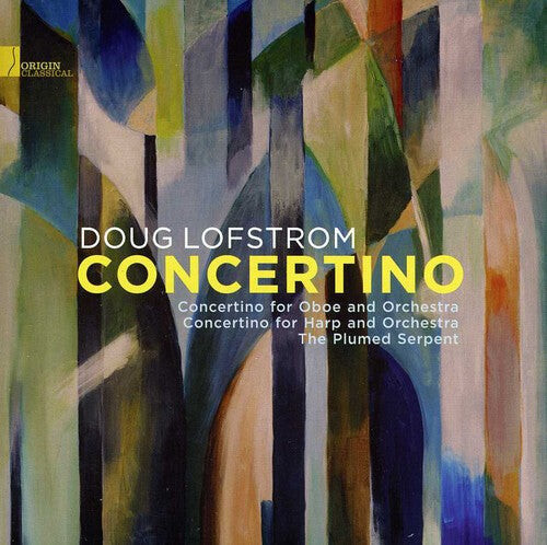 

CD диск Lofstrom, Doug: Concertino - the Music of Doug Lofstrom