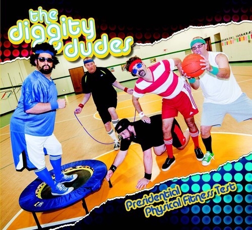 

CD диск Diggity Dudes: Presidential Physical Fitness Test