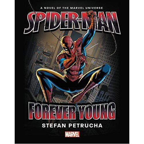 

Книга Spider-Man: Forever Young (Hardback)