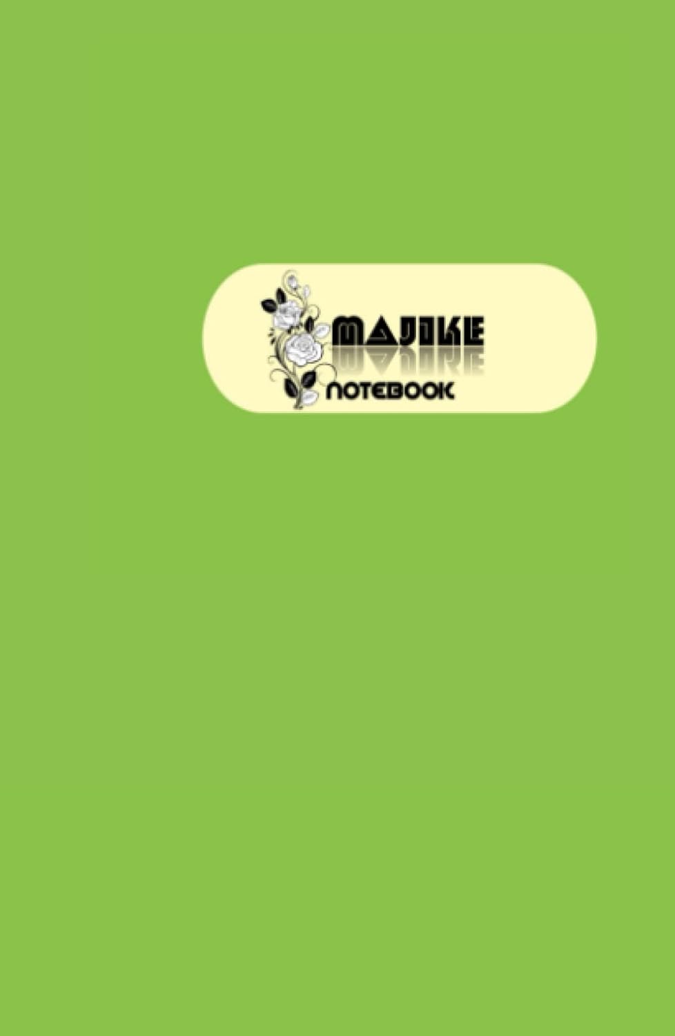 

MAJIKE NOTEBOOK: Notebook, lined, hardcover, 360 pages, size 5.5x 8.5 inches (Independently published)