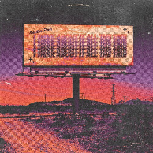 

Виниловая пластинка Shallow Pools: I Think About It All The Time