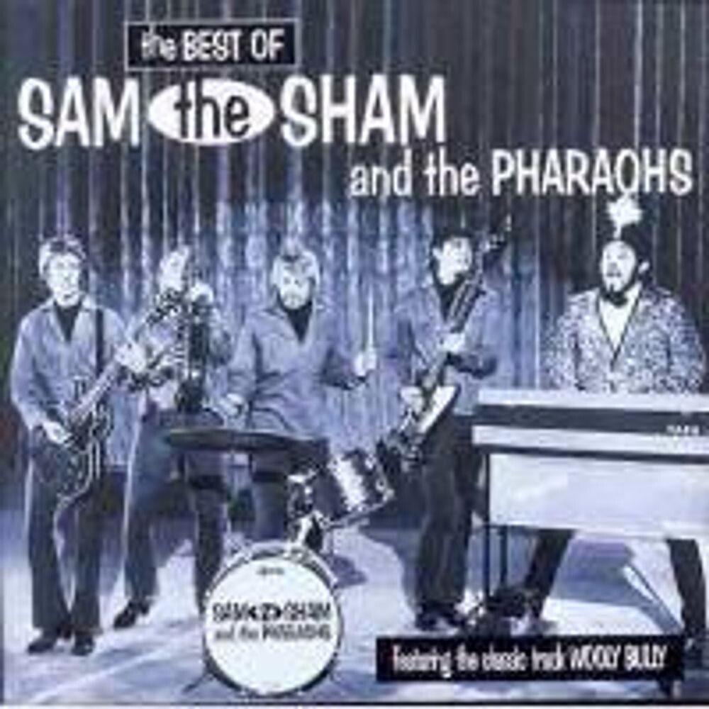 

Диск CD The Best Of Sam The Sham & The Pharaohs - Sam The Sham & The Pharaohs
