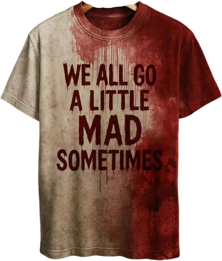 Футболка We All Go A Little Mad Sometimes Bloody Shirt Halloween Horror Generic, Khkai