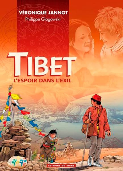 

TIBET, L'ESPOIR DANS L'EXIL (SIGNE)
