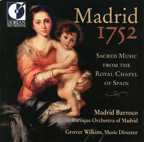 

CD диск De Nebra / Courcelle / Madrid Barroco / Wilkins: Madrid 1752: Sacred Music from Royal Chapel Spain