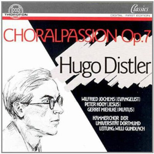 

CD диск Distler / Gundlach / Kammerchoir Univ Dortmund: Choral Passion Op 7