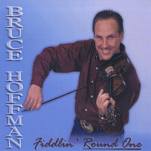 

CD диск Hoffman, Bruce: Fiddlin Round One