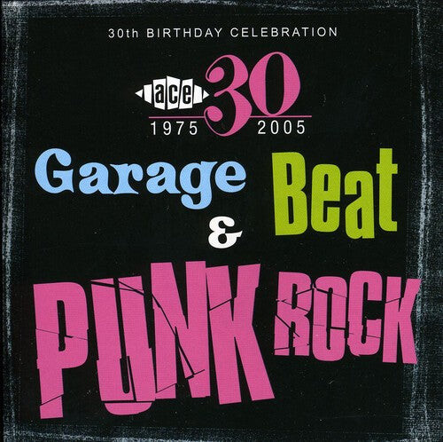 

CD диск 30th Birthday: Garage Rock & Punk / Various: 30th Birthday: Garage Rock & Punk / Various