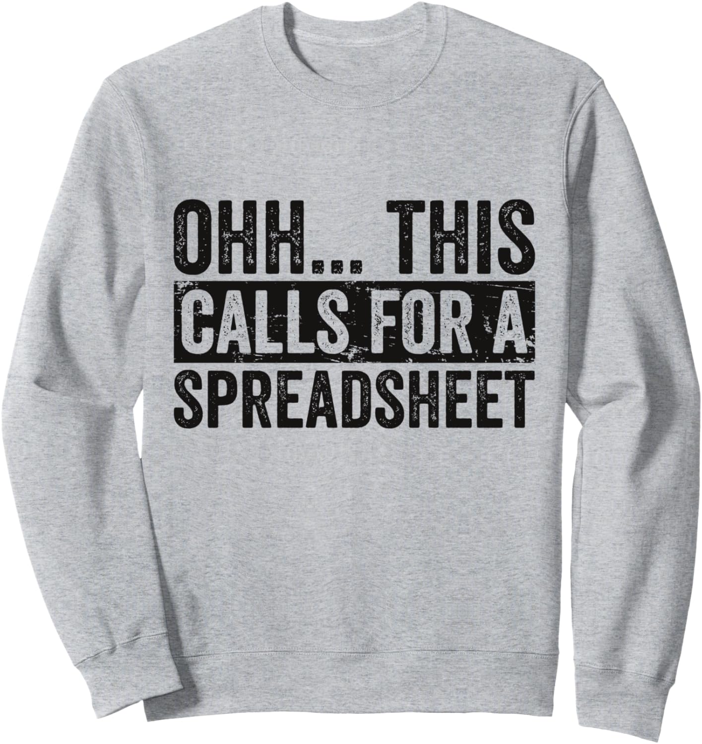 

Ох, тут-то и нужна электронная таблица! Забавная толстовка для коллеги-бухгалтера Funny Spreadsheet Gifts, серый