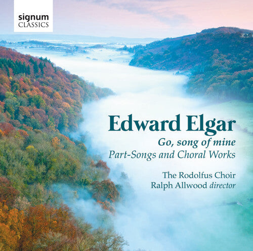 

CD диск Elgar / Rodolfus Choir / Allwood: Go Song of Mine