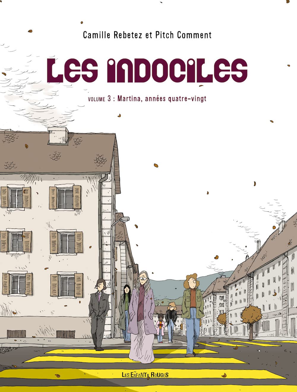 

LES INDOCILES 3 - MARTINA, ANNEES QUATRE VINGT (ENFANTS ROUGES)