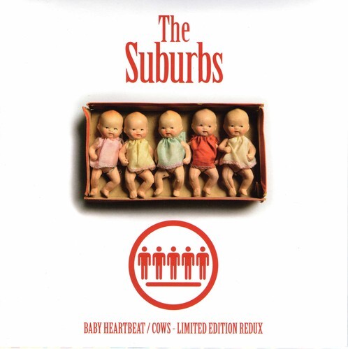 

Сингл 7" Suburbs: Cows / Baby Heartbeat