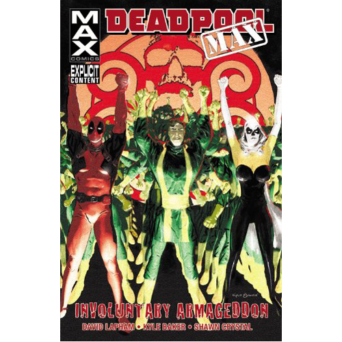 

Книга Deadpool Max: Involuntary Armageddon (Hardback)