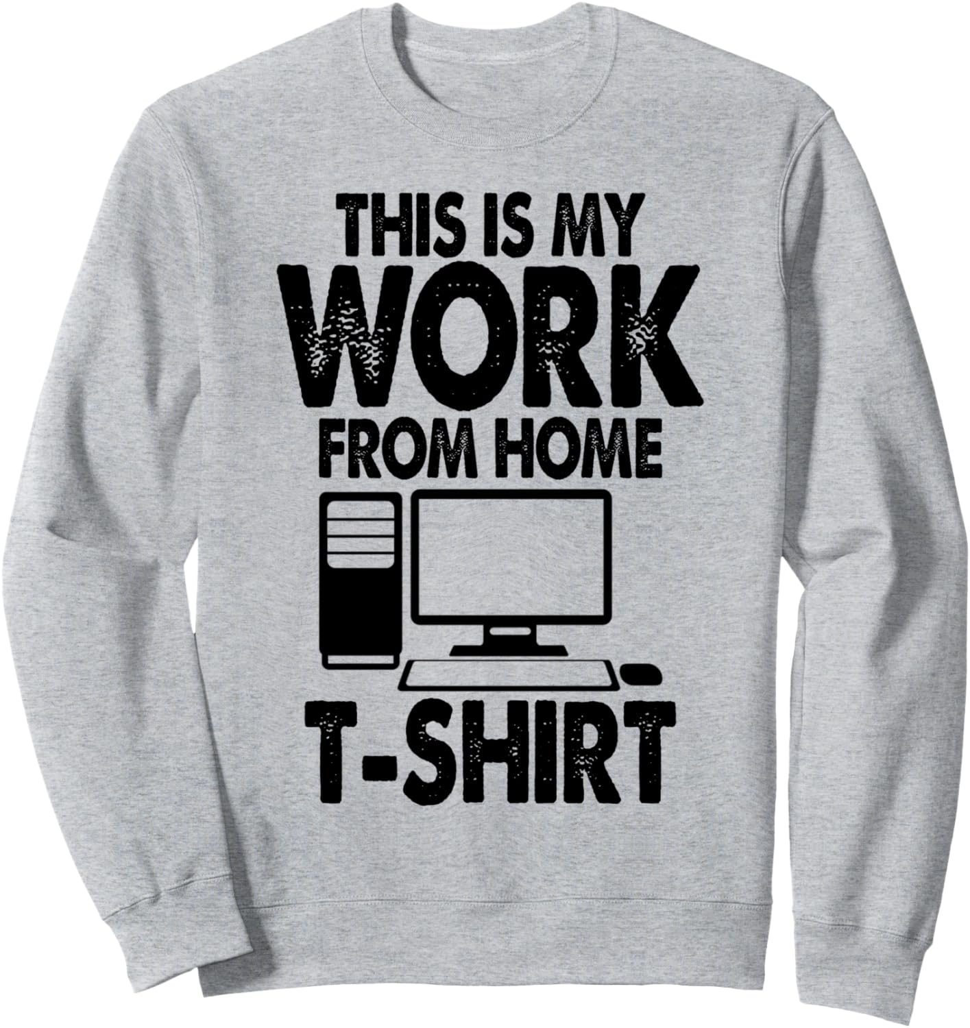

Это толстовка для работы из дома Funny Work From Home Gifts, серый