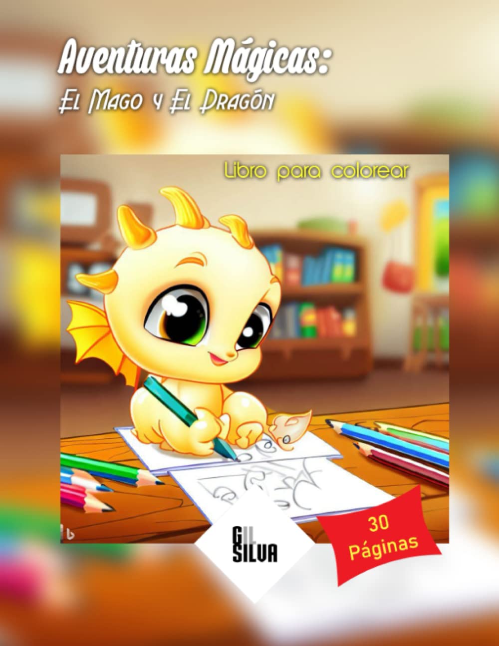 

Aventuras mágicas: El mago y el dragón: libro para colorear (Spanish Edition) (Independently published)
