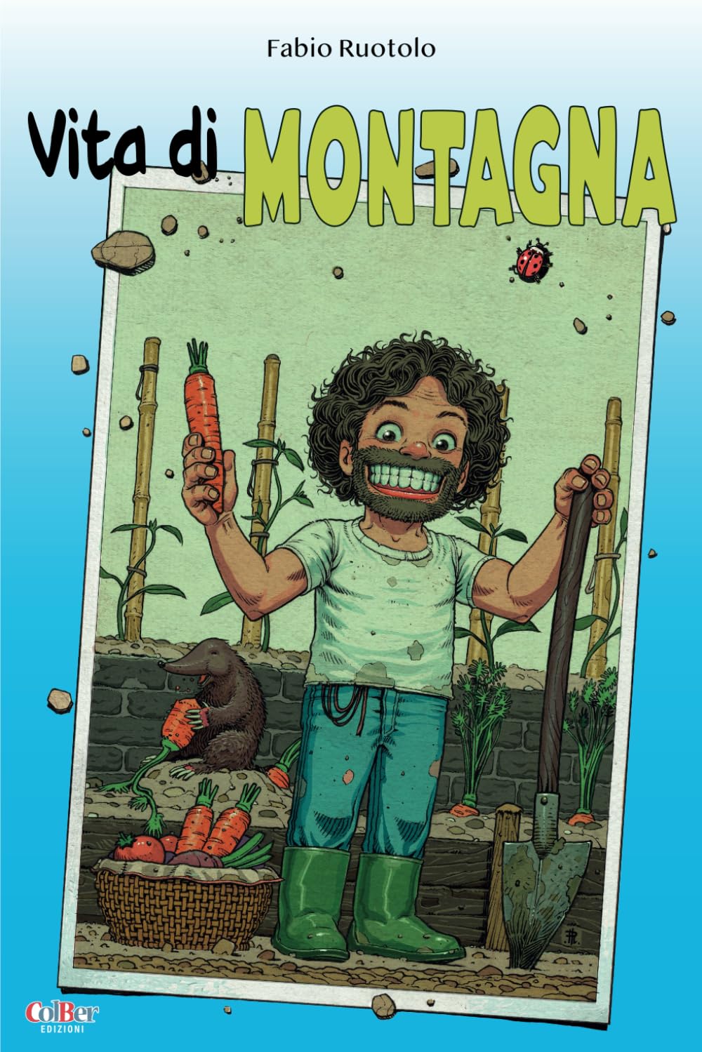 

Vita di montagna (Italian Edition) (ColBer Edizioni)