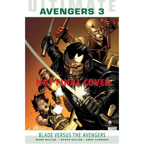 

Книга Ultimate Comics: Avengers Vol.3: Blade Versus The Avengers (Paperback)