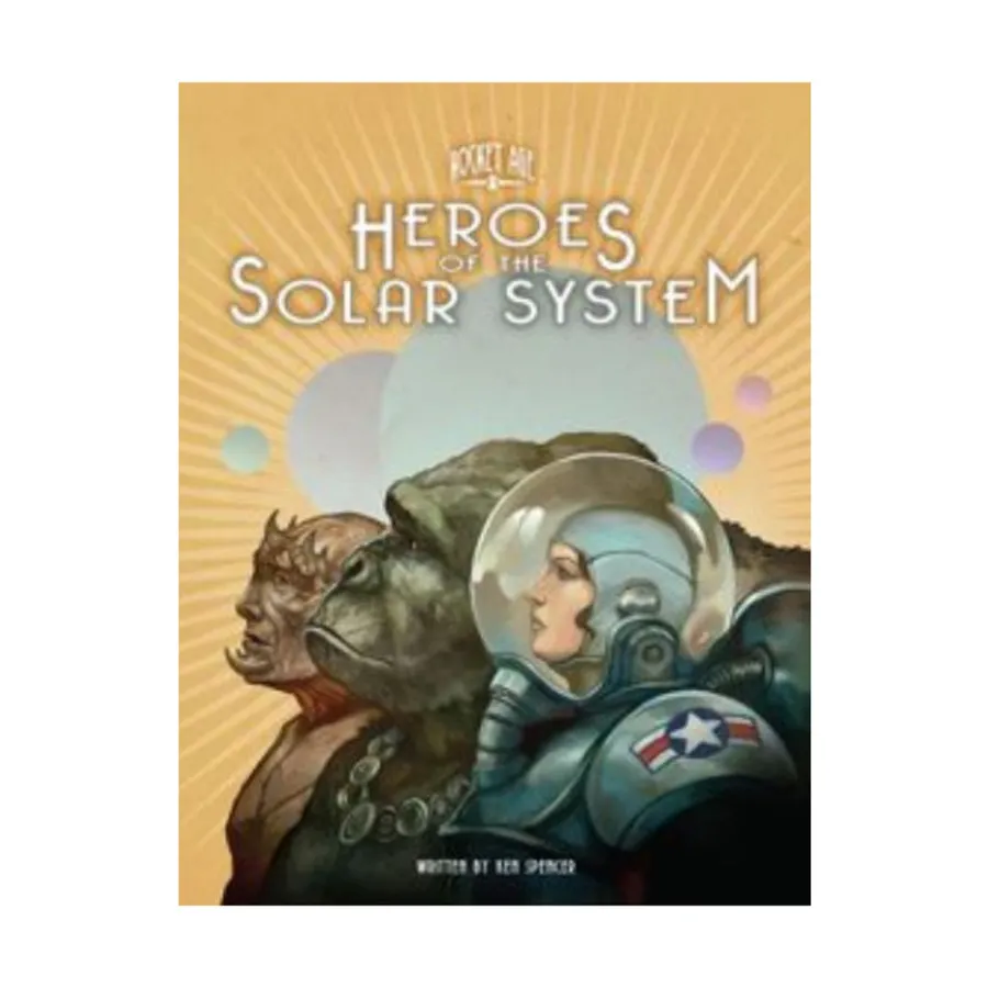 

Rocket Age - Heroes of the Solar System (2017 Edition), Rocket Age RPG, мягкая обложка