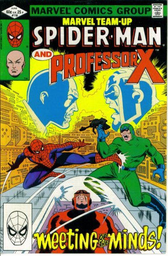 

Marvel Team-Up #118 : Featuring Spider-Man and Professor X in "Meeting of the Minds" (Marvel Comics) (Marvel Comics)