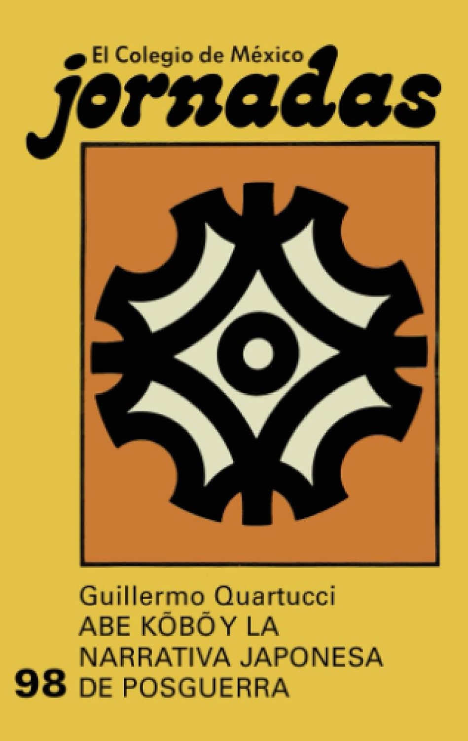 

Abe Kobo y la narrativa japonesa de posguerra (Spanish Edition) (El Colegio de México)