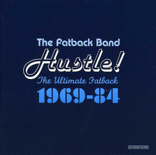 

CD диск Fatback Band: Hustle the Ultimate Fatback 1969-84