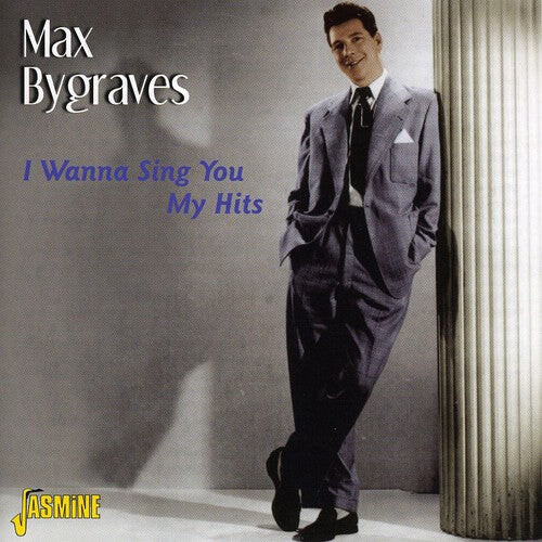 

CD диск Bygraves, Max: I Wanna Sing You My Hits