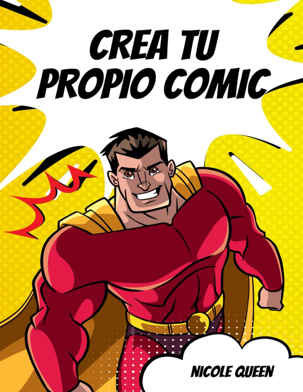 

Crea tu Propio Universo de Cómics: Un Libro Interactivo para Desatar tu Imaginación (Spanish Edition) (Independently published)