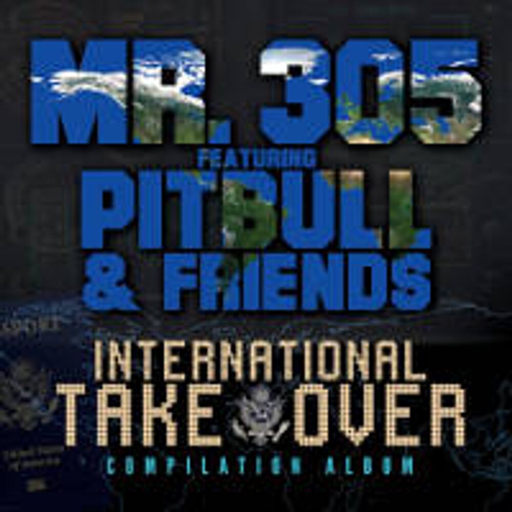 

Диск CD International Takeover - Mr. 305, Pitbull