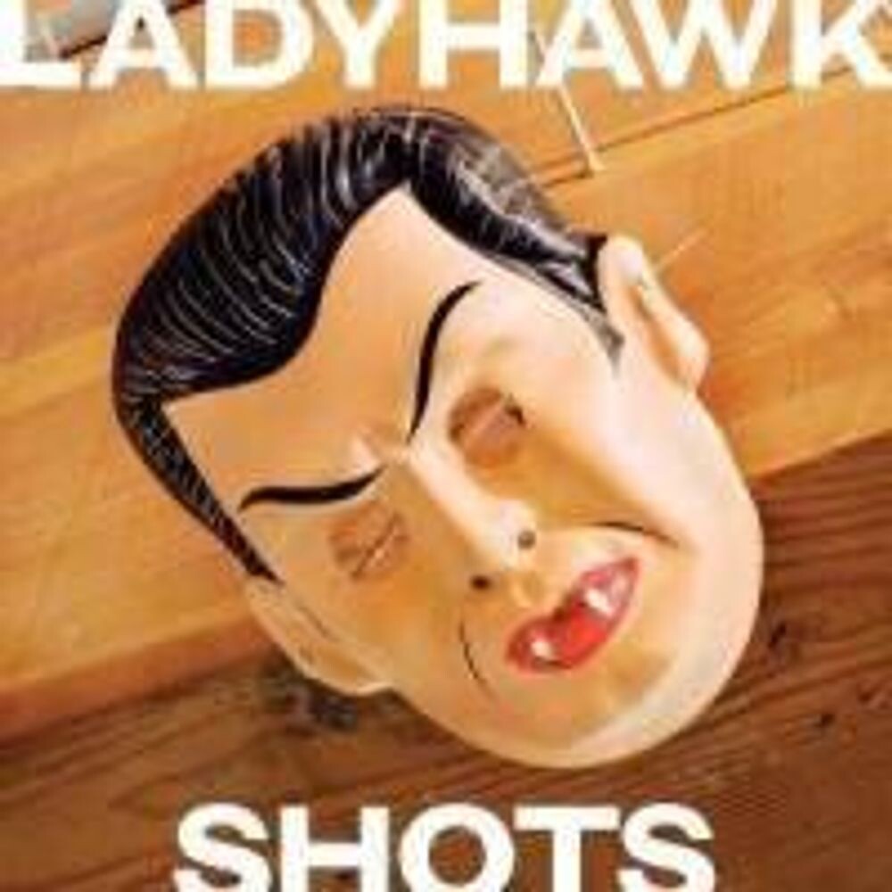 

Диск CD Shots - Ladyhawk