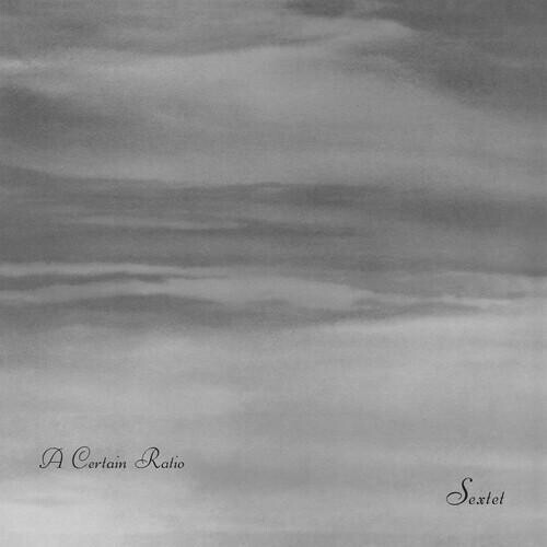 

Виниловая пластинка Certain Ratio - Sextet