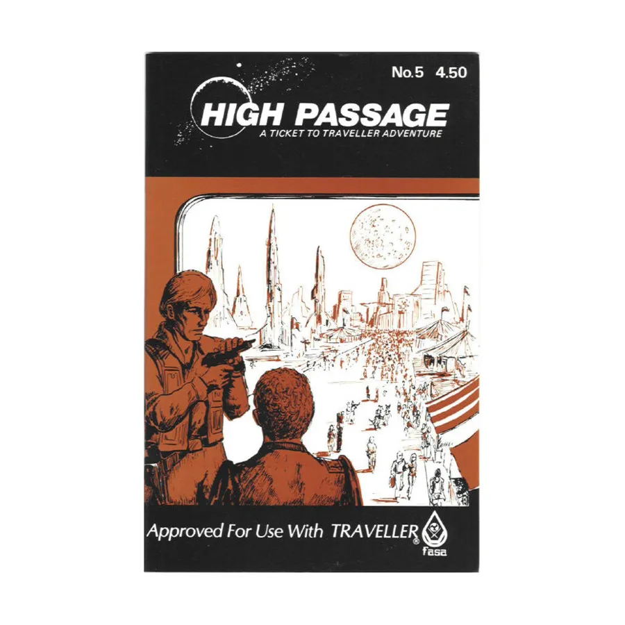 

High Passage #5 "Planetary Government in Traveller, Fortune Class Starship", Traveller (FASA), мягкая обложка