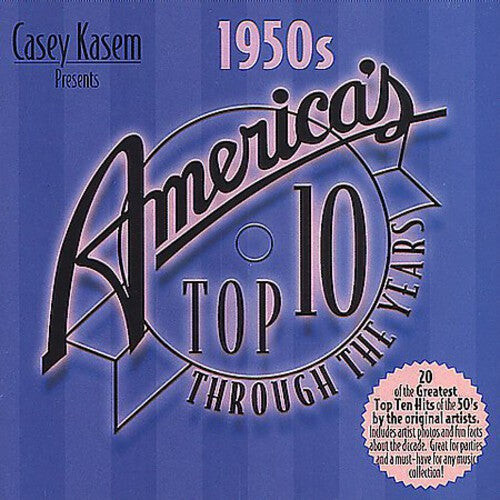 

CD диск Casey Kasem: America's Top 10 - 50's / Various: Casey Kasem: America's Top 10 Through Years - The 50's