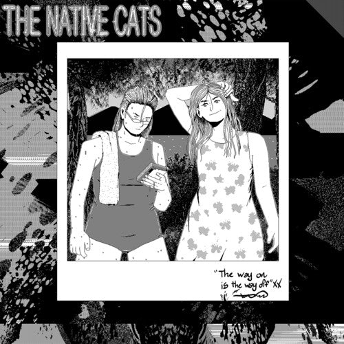 

Виниловая пластинка Native Cats: The Way On Is the Way Off