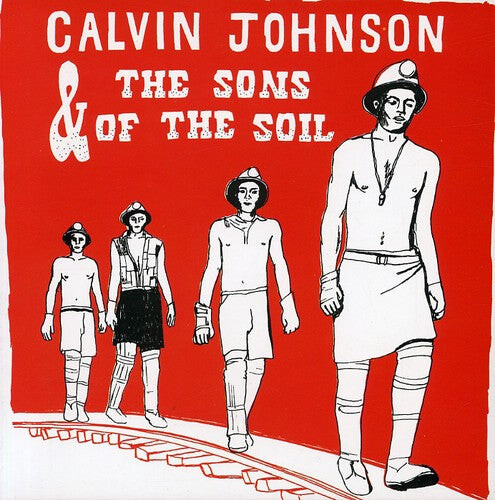 

CD диск Johnson, Calvin & the Sons of the Soil: Calvin Johnson & the Sons of the Soil