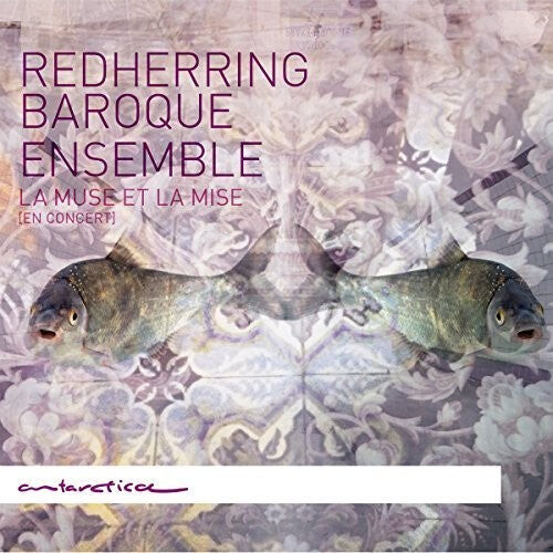 

CD диск Couperin / Dieupart / Redherring Baroque Ensemble: La Muse et la Mise