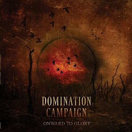 

Виниловая пластинка Domination Campaign: Onward To Glory