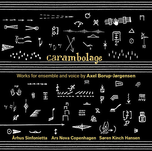

CD диск Borup-Jorgensen / Hansen: Carambolage-Works for Ens & Voice